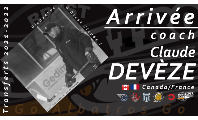 TRANSFERTS 2021-2022 - CLAUDE DEVÈZE SERA LE COACH DES ALBATROS