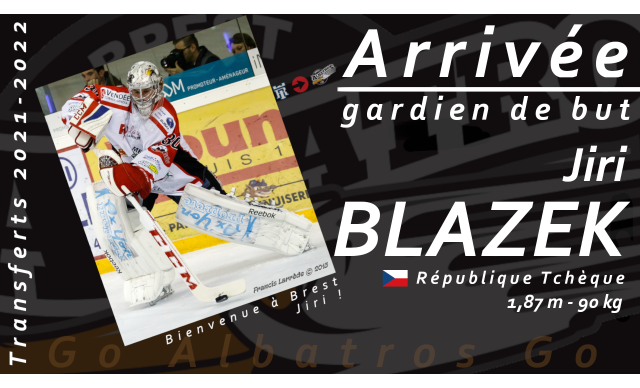 TRANSFERTS 2021-2022 - NOUVEAU GARDIEN : JIRI BLAZEK