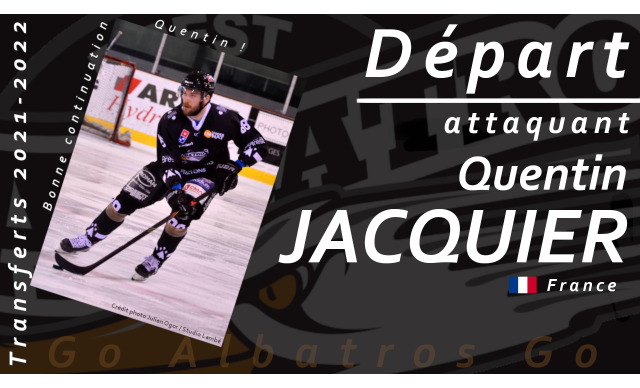 TRANSFERTS 2021-2022 - DÉPART DE QUENTIN JACQUIER