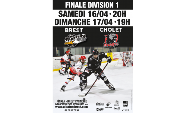 FINALE DIVISION 1 - BREST-CHOLET - MATCH 1 & 2 SAMEDI 16 & DIMANCHE 17/04 AU RÏNKLA