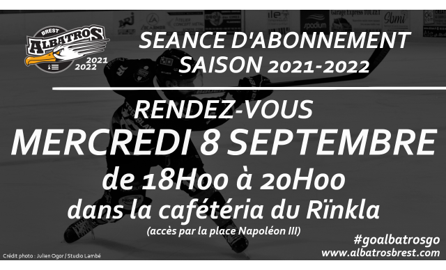 ABONNEMENT 2021-2022 : RDV MERCREDI 8 SEPTEMBRE DE 18h00 À 20h00 au Rïnkla !