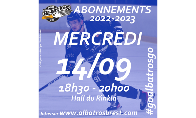 ABONNEMENTS 2022-2023 : RDV MERCREDI 14 SEPTEMBRE À 18H30 au RÏNKLA !