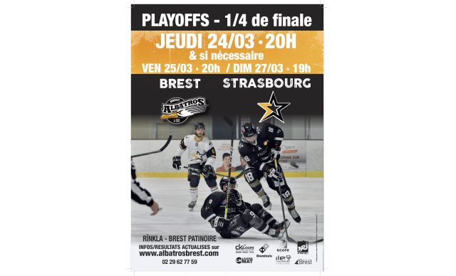 1/4 FINALE PLAYOFFS - BREST-STRASBOURG - MATCH 3 - 24/03-20H00 AU RÏNKLA (PUIS SI NÉCESSAIRE MATCH 4 - 25/03 - 20H00 & MATCH 5 - 27/03 - 19H00)