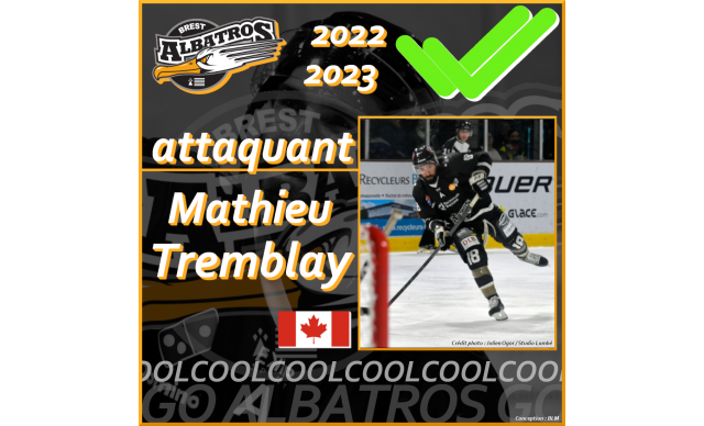 TRANSFERTS 2022-2023 : MATHIEU TREMBLAY REMPILE