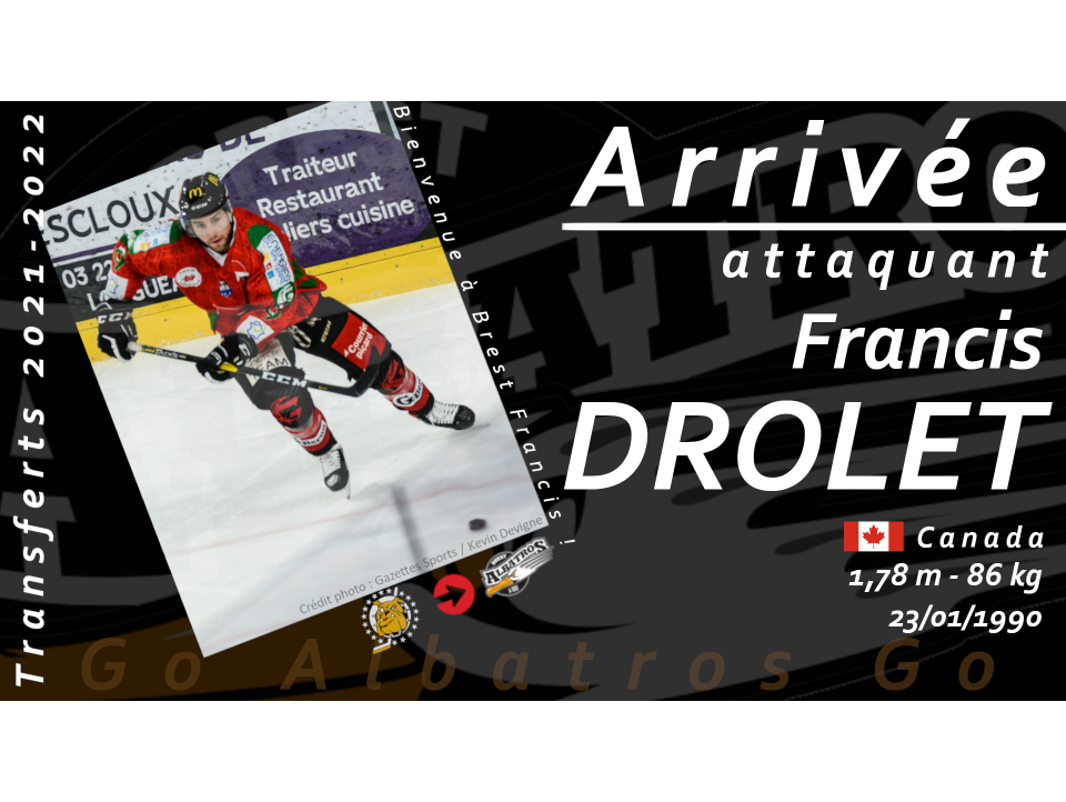 TRANSFERTS 2021-2022 - FRANCIS DROLET VIENT ENCORE ÉTOFFER L'ATTAQUE BRESTOISE
