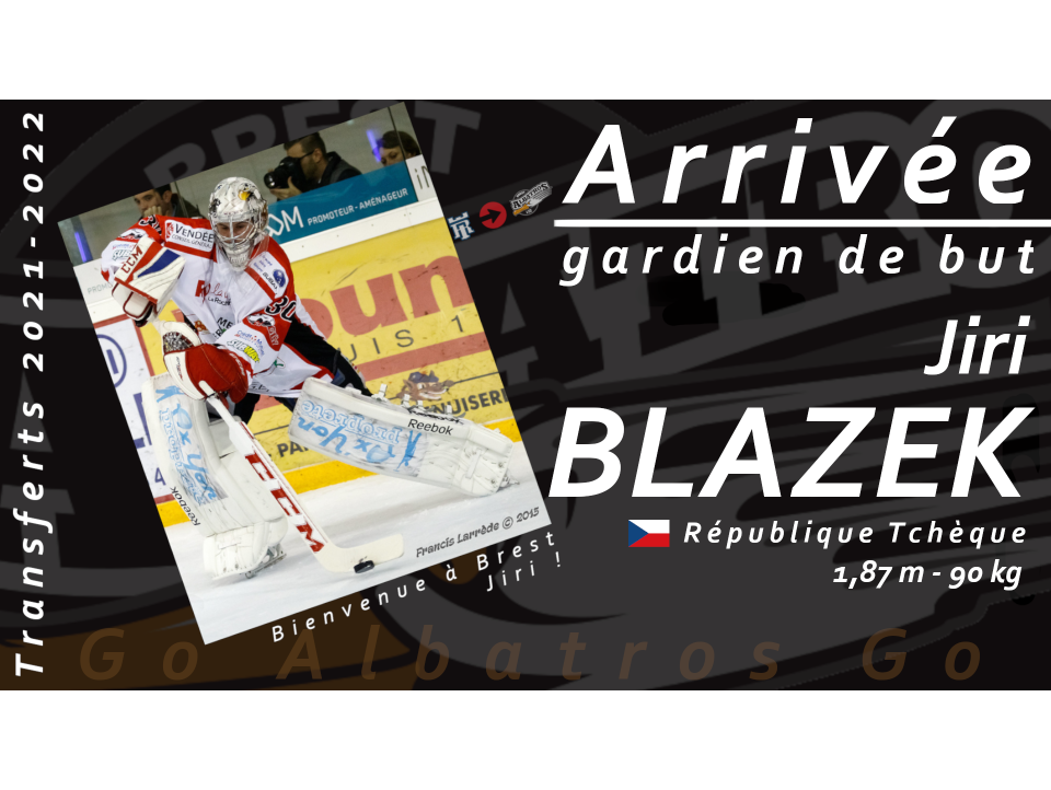 TRANSFERTS 2021-2022 - NOUVEAU GARDIEN : JIRI BLAZEK