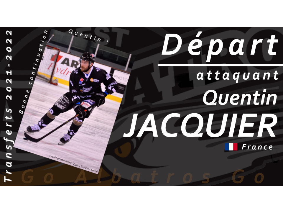 TRANSFERTS 2021-2022 - DÉPART DE QUENTIN JACQUIER