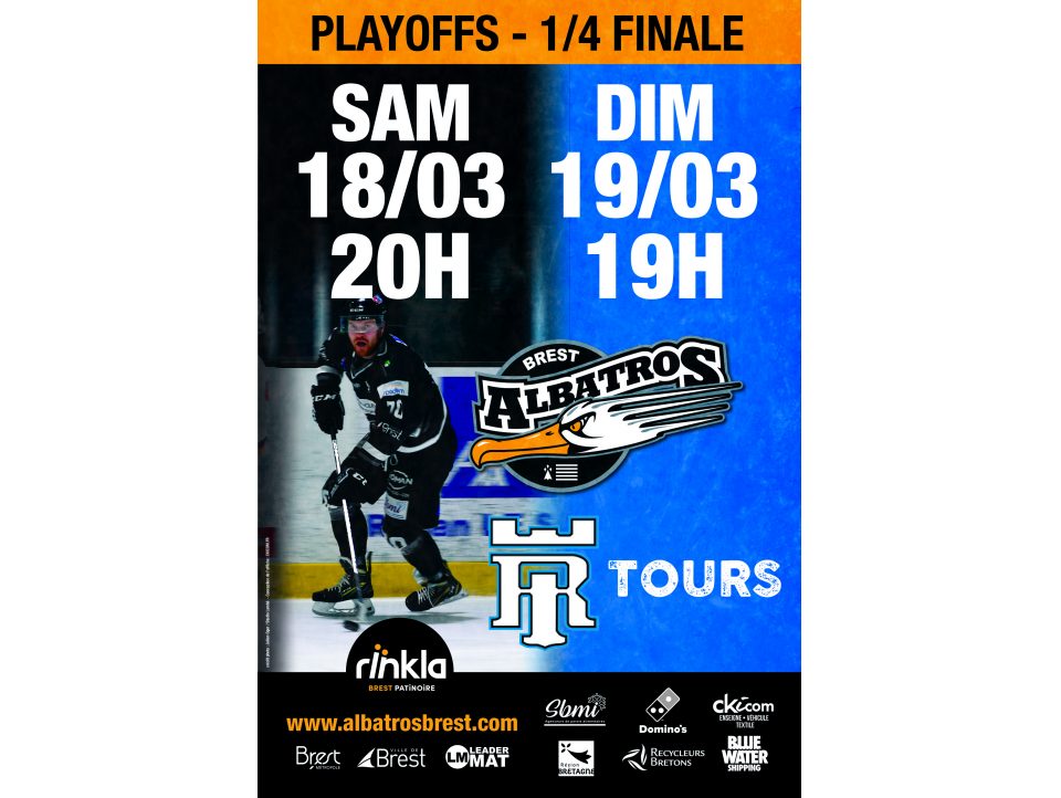 PLAYOFFS - 1/4 FINALE : BREST - TOURS SAMEDI 18 & DIMANCHE 19/03