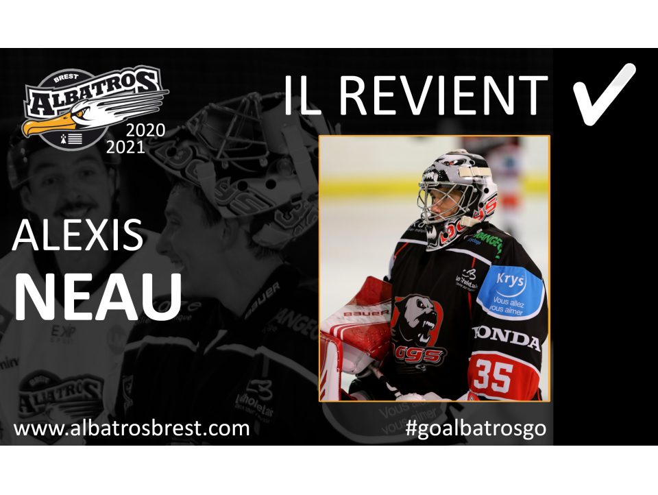 TRANSFERTS - ALEXIS NEAU : RETOUR CHEZ LES ALBATROS