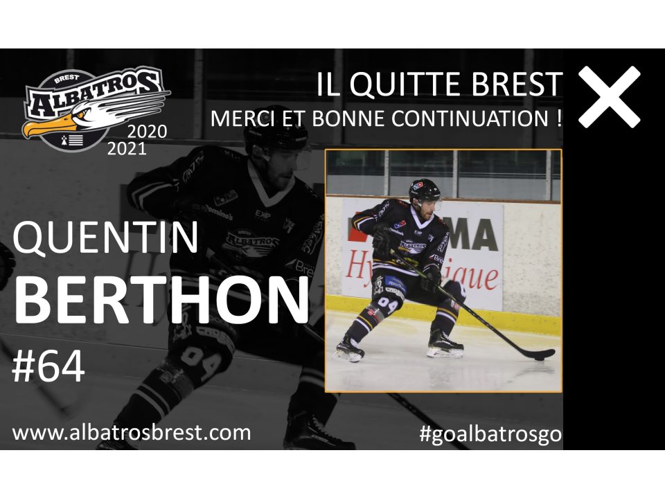 TRANSFERTS - QUENTIN BERTHON QUITTE LES ALBATROS