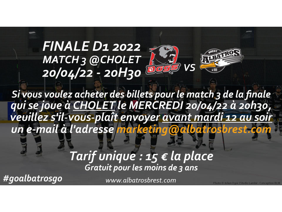 FINALE D1 - BILLETTERIE MATCH 3 @CHOLET - 20/04/22 - 20H30