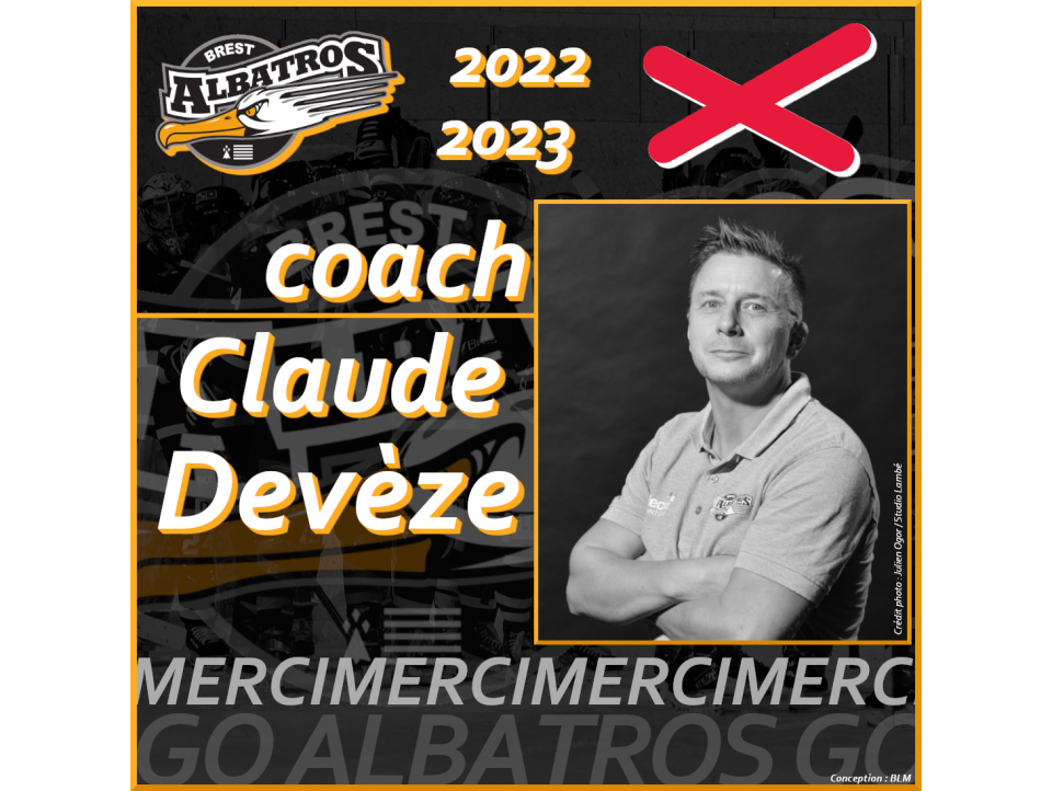 TRANSFERTS 2022-2023 : CLAUDE DEVÈZE N'ENTRAÎNERA PLUS LES ALBATROS