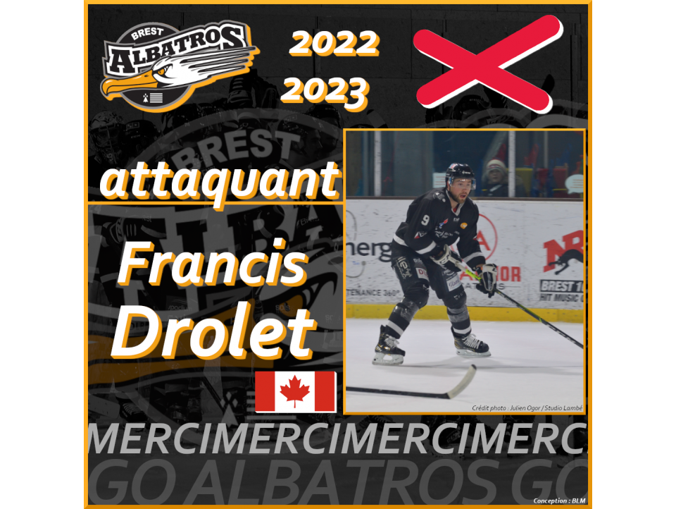 TRANSFERTS 2022-2023 : FRANCIS DROLET QUITTE LES ALBATROS