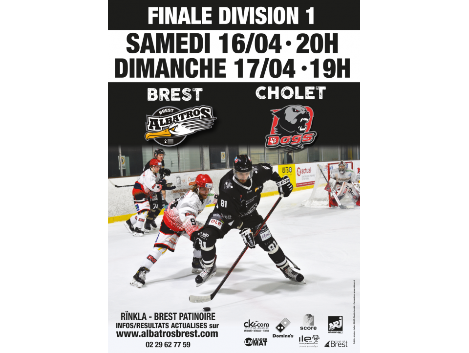 FINALE DIVISION 1 - BREST-CHOLET - MATCH 1 & 2 SAMEDI 16 & DIMANCHE 17/04 AU RÏNKLA