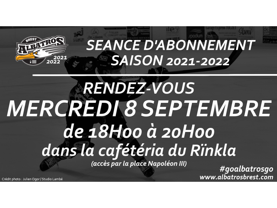 ABONNEMENT 2021-2022 : RDV MERCREDI 8 SEPTEMBRE DE 18h00 À 20h00 au Rïnkla !