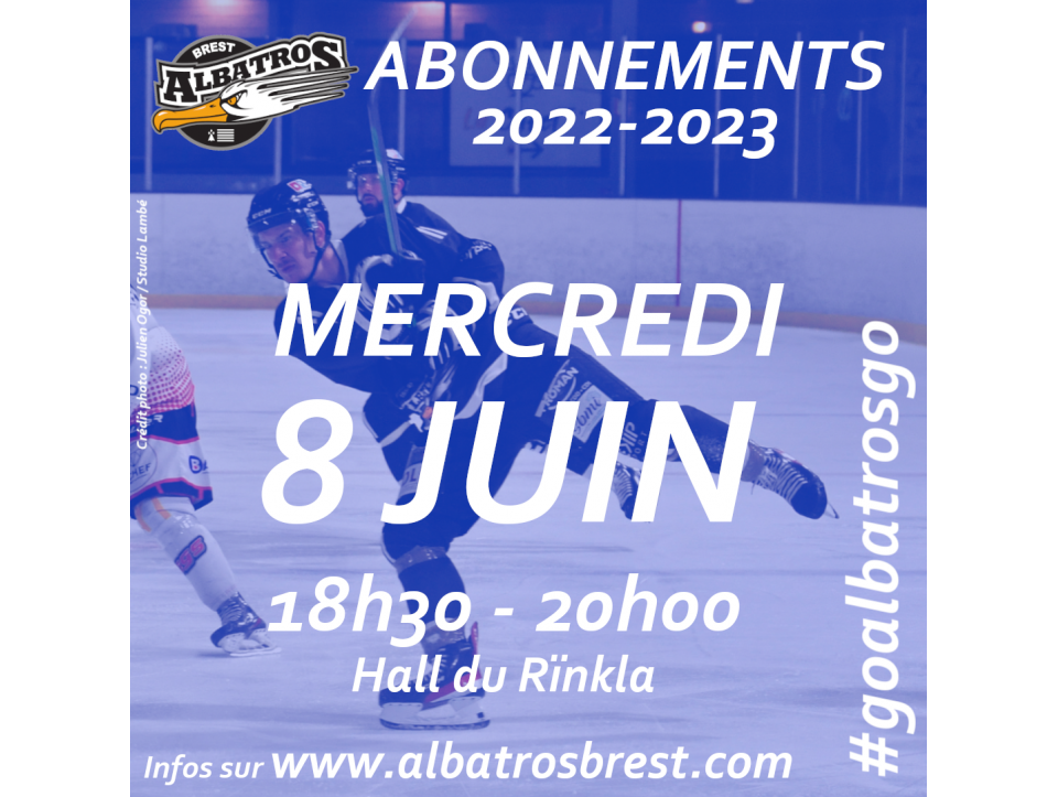 ABONNEMENTS 2022-2023 : RDV MERCREDI 8 JUIN À 18H30 au RÏNKLA !